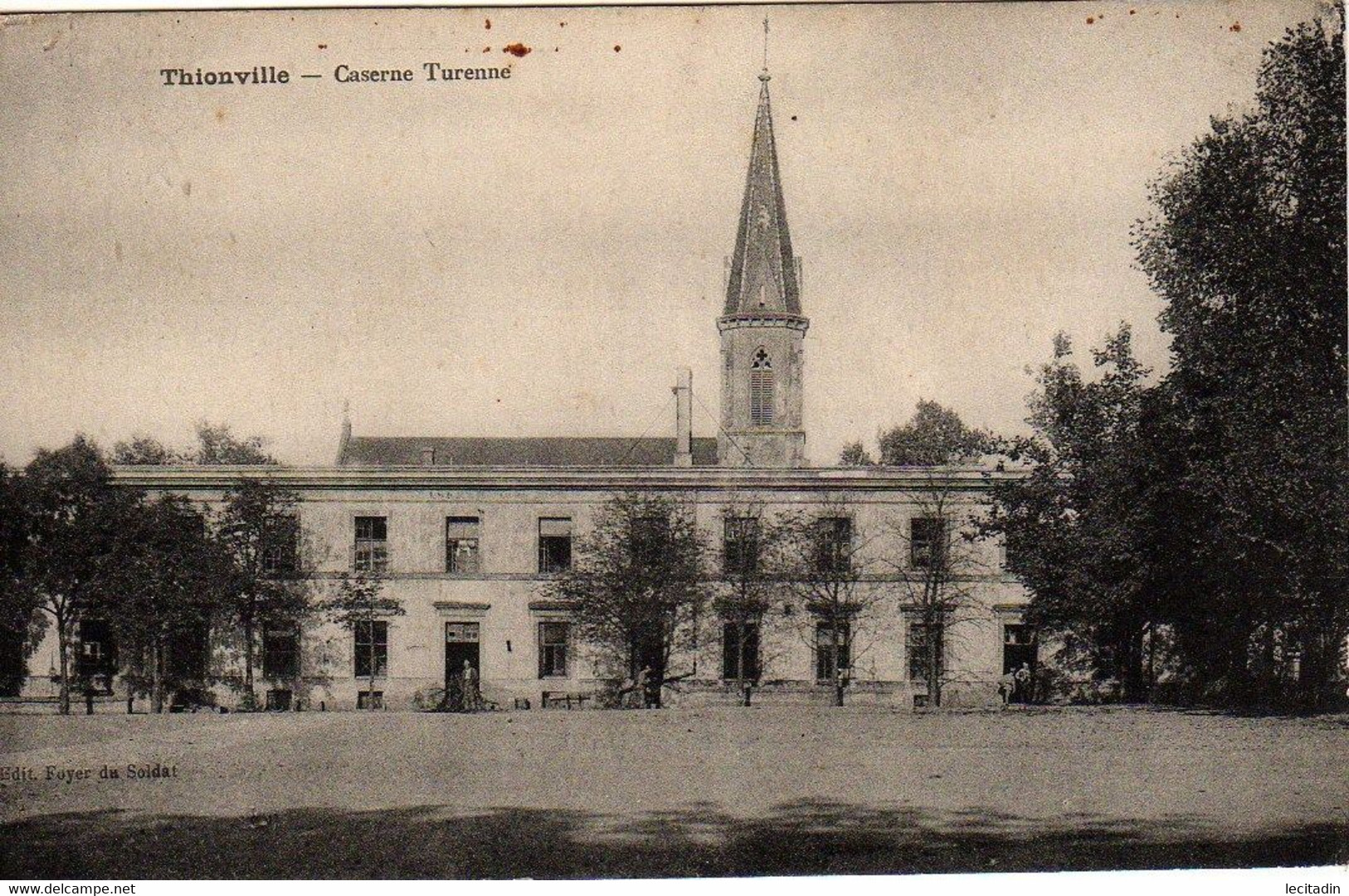 CP 57 THIONVILLE Caserne Turenne Ed Foyer Du Soldat - Thionville