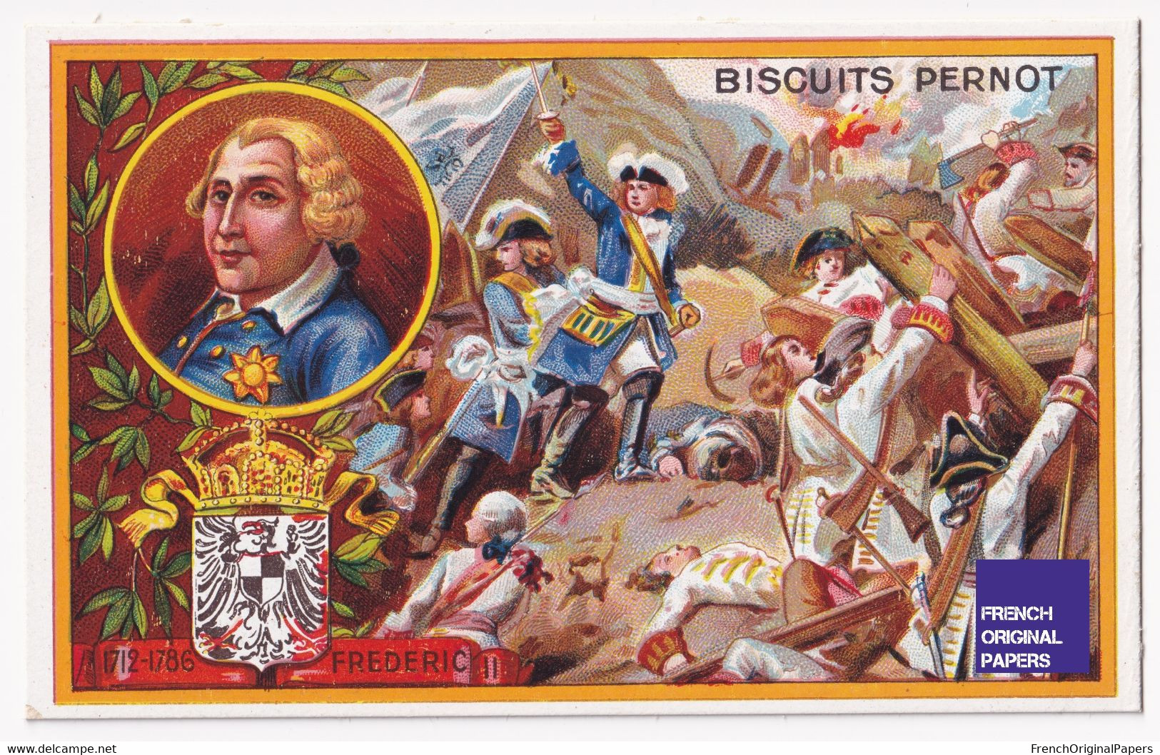 Chromo Didactique Biscuits Pernot - Homme Célèbre Frédéric II Roi De Prusse Allemagne Rheinsberg Armée Guerre D2-107 - Pernot