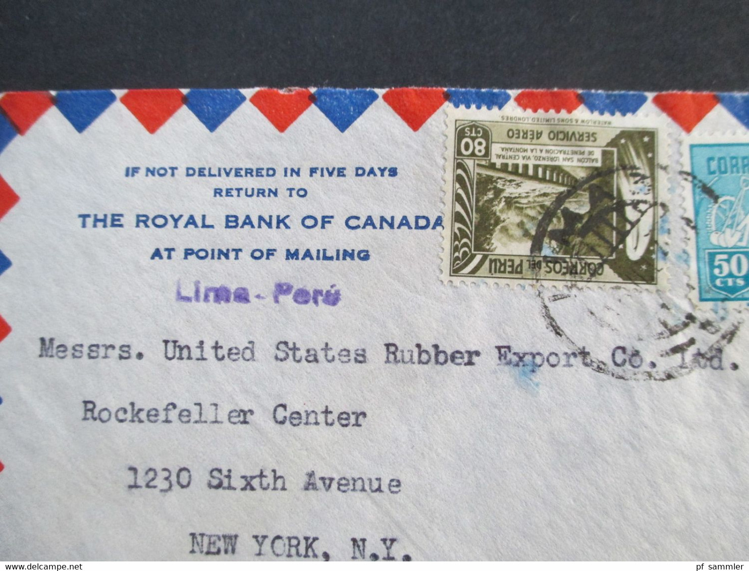 Peru 1941 Air Mail The Royal Bank Of Canada At Point Of Mailing Lima Peru - Rockefeller Center New York - Perù