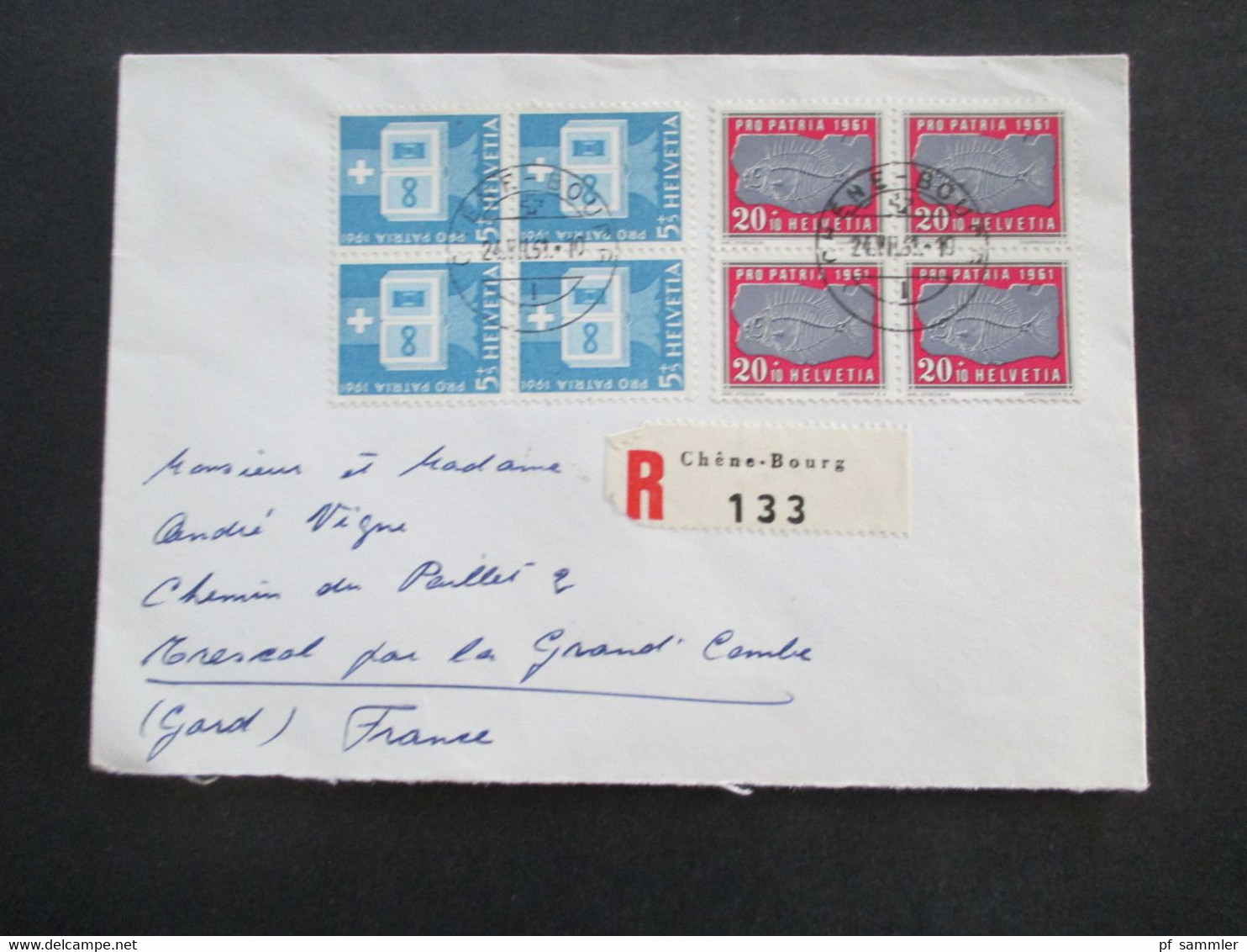 Schweiz 1961 Pro Patria Nr. 731 U. 733 Als 4er Block Einschreiben Chene-Bourg Rücks. Marke Ivalides Formez Un Seul Corps - Storia Postale