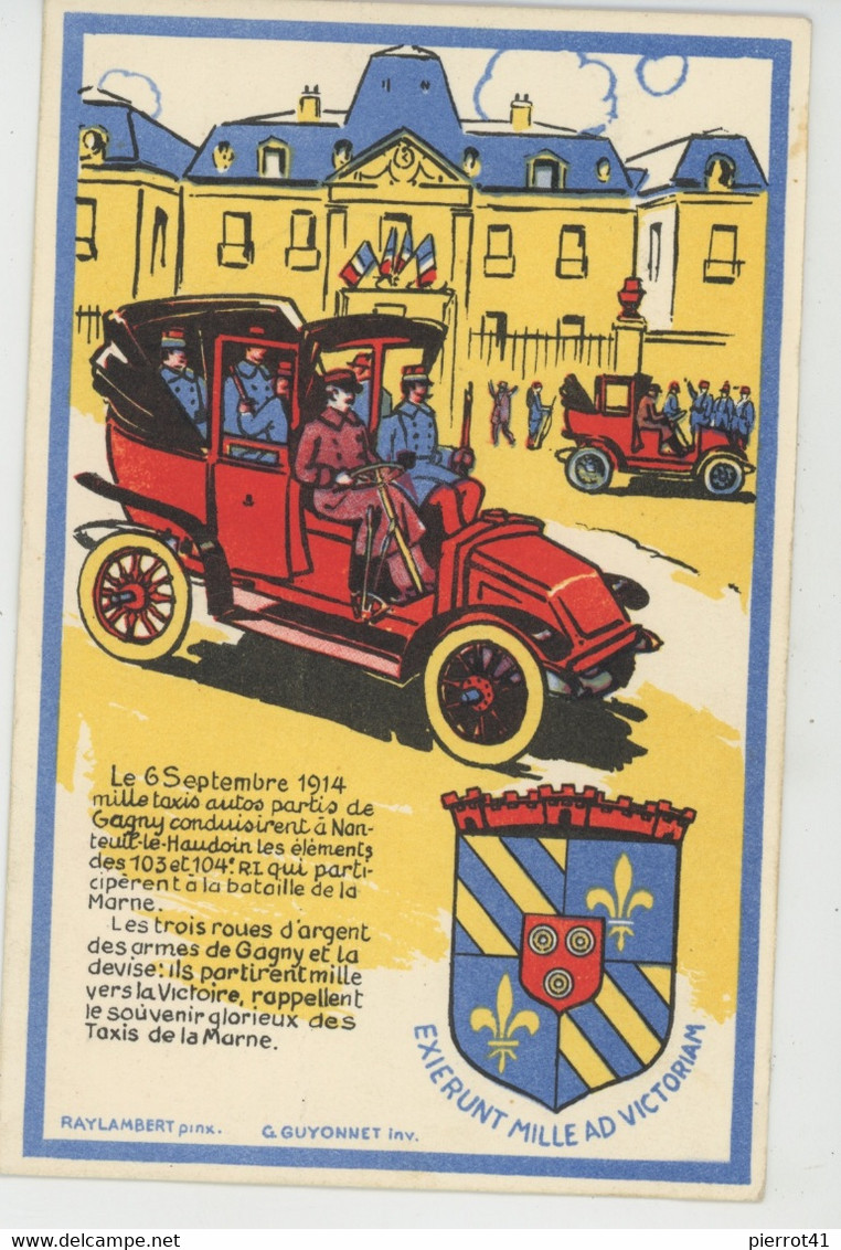 GUERRE 1914-18 - Jolie Carte Fantaisie "SOUVENIR DES TAXIS DE LA MARNE - 40ème Anniversaire - GAGNY 1954(cachet Au Dos ) - Weltkrieg 1914-18