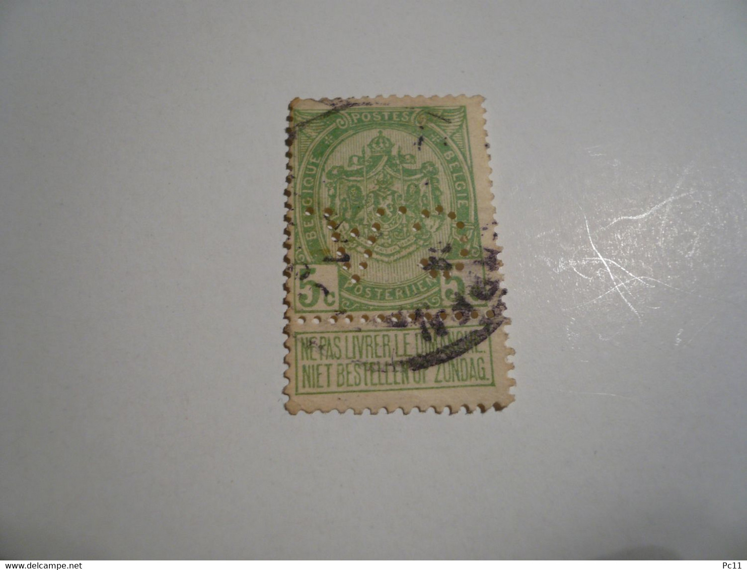 BELGIQUE-timbre Perforé 5C "armoirie" Avec Vignette " NE PAS LIVRER LE DIMANCHE"  Avec Charnière - Bon état - - Ohne Zuordnung