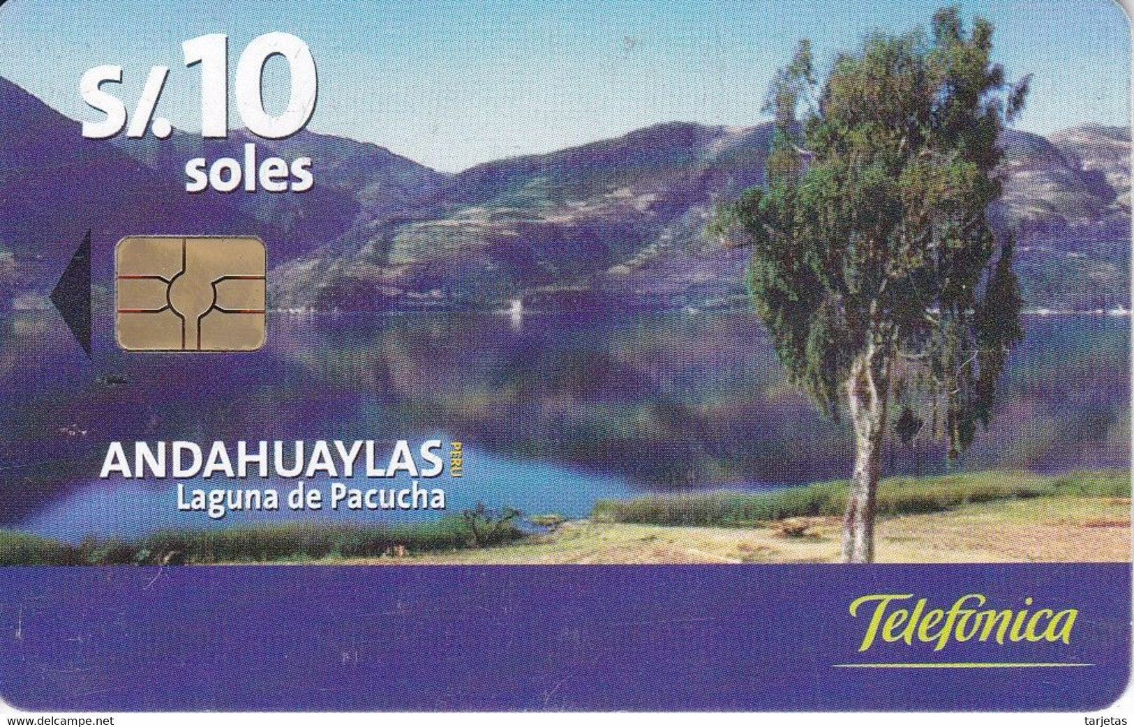 TARJETA DE PERU DE 10 SOLES DE ANDAHUAYLAS LAGUNA DE PACUCHA (TELEFONICA) - Pérou