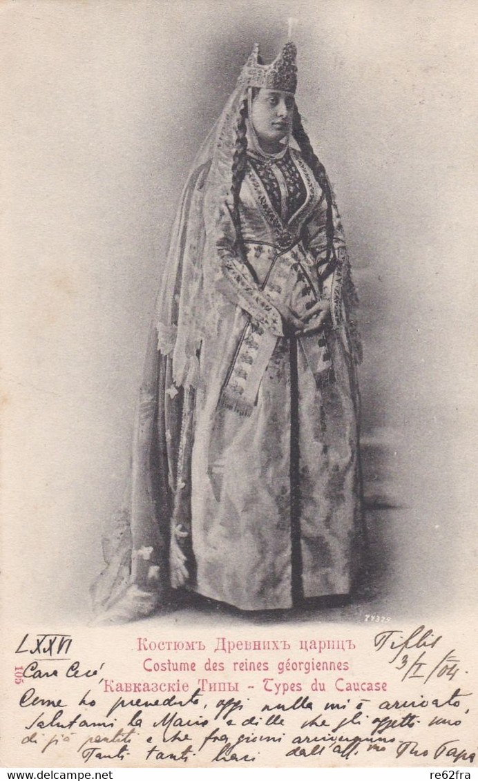 Costume Des Reines Georgiennes - Types Du Caucase ( Georgia, Ex-Russia)  - F.p. - Anni '1900 - Russia
