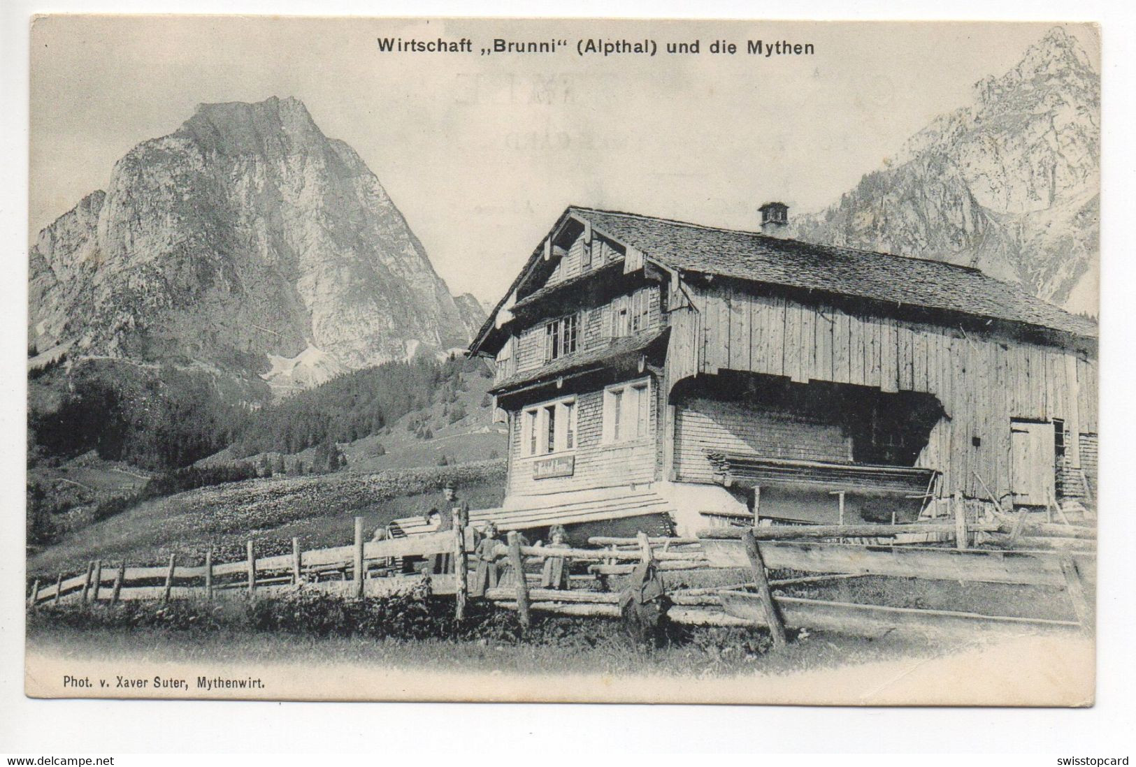 ALPTHAL Wirtschaft Brunni Und Die Mythen - Alpthal