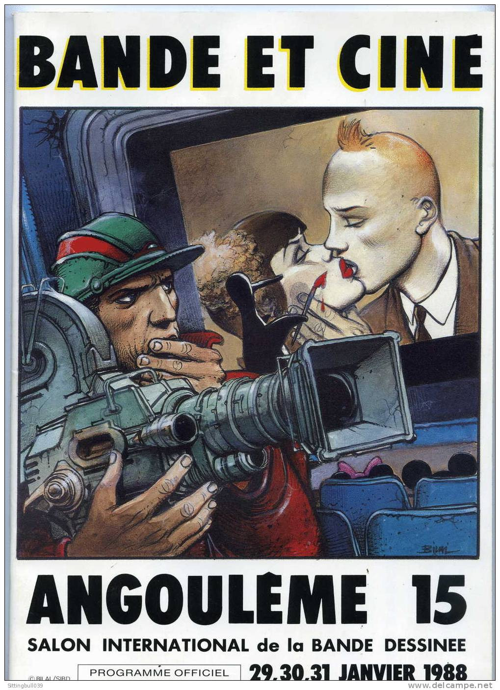 BILAL. BANDE ET Ciné, ANGOULÊME 15, SALON INTERNATIONAL De La Bande Dessinée Janv. 1988 PROGRAMME OFFICIEL, épuisé ! - Bilal