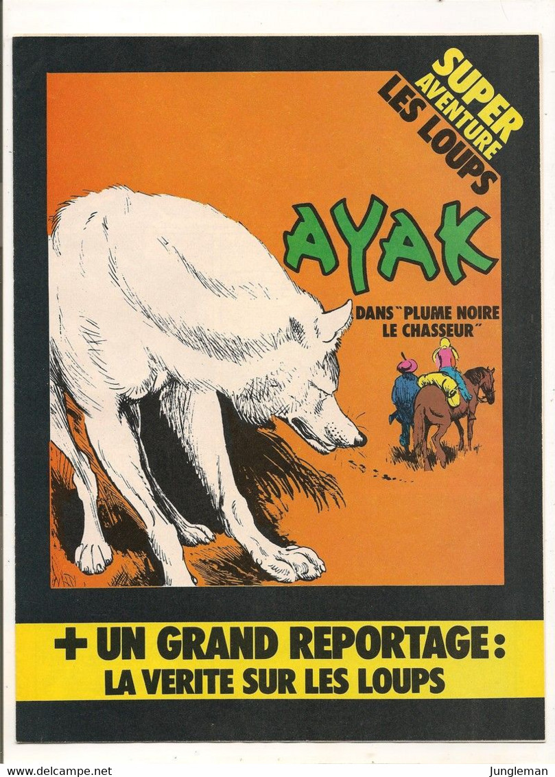 Les BD Blocs De Pif - Supplément Détachable - Ayak - Episode Complet Avec 4 Pages De Reportage Sur Les Loups. - Pif & Hercule