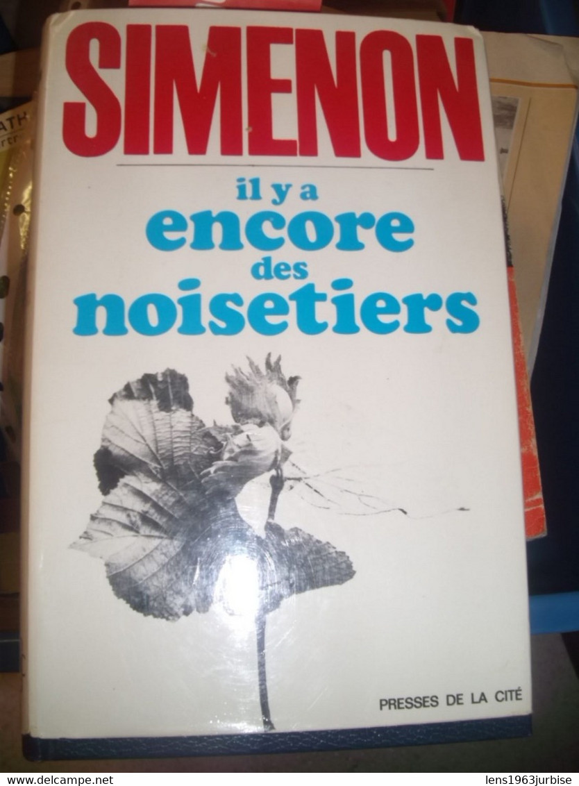 SIMENON , Georges , Il Y A Encore Des Noisetiers - Belgian Authors