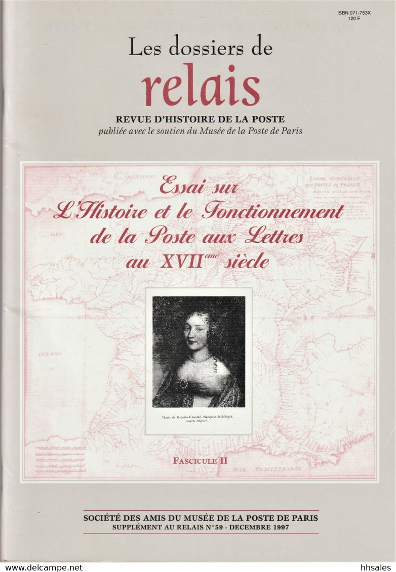 La POSTE Au XVIIème Siècle No. 2, Madame De Sévigné, Essai Sur L'Histoire & Le Fonctionnement De La Poste Aux Lettres - Prefilatelia