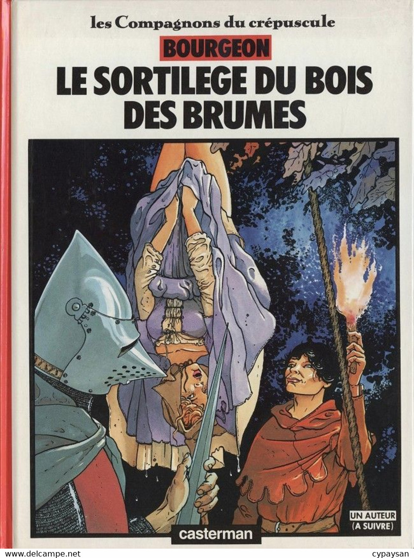 Compagnons Du Crepuscule 1 Le Sortilège Du Bois Des Brumes EO BE Casterman 02/1984 Bourgeon Boucq (BI4) - Compagnons Du Crépuscule, Les