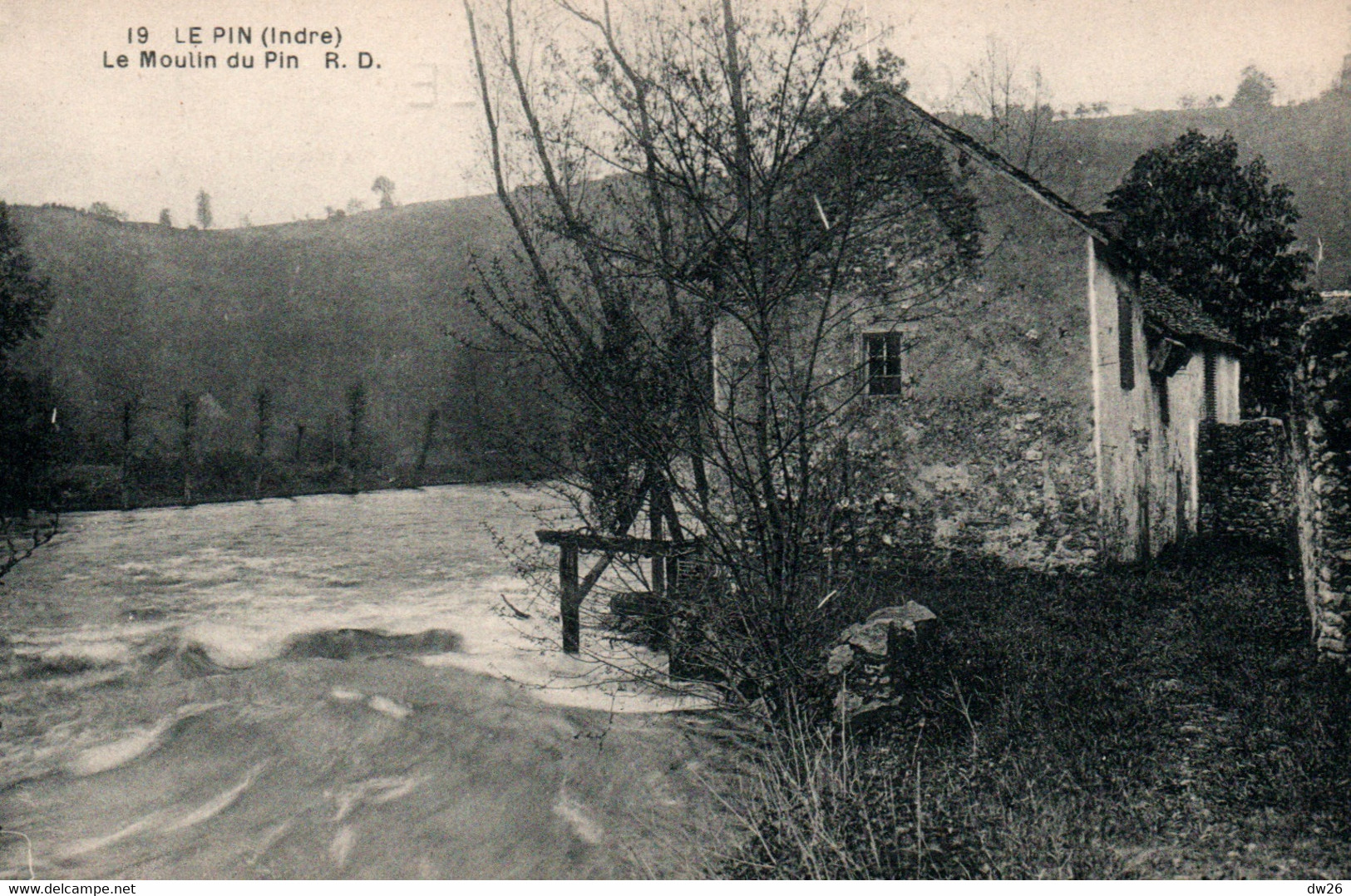 Le Pin (Indre) Le Moulin Du Pin (Moulin à Eau) - Edition Dorange - Carte R.D. N° 19 Non Circulée - Water Mills