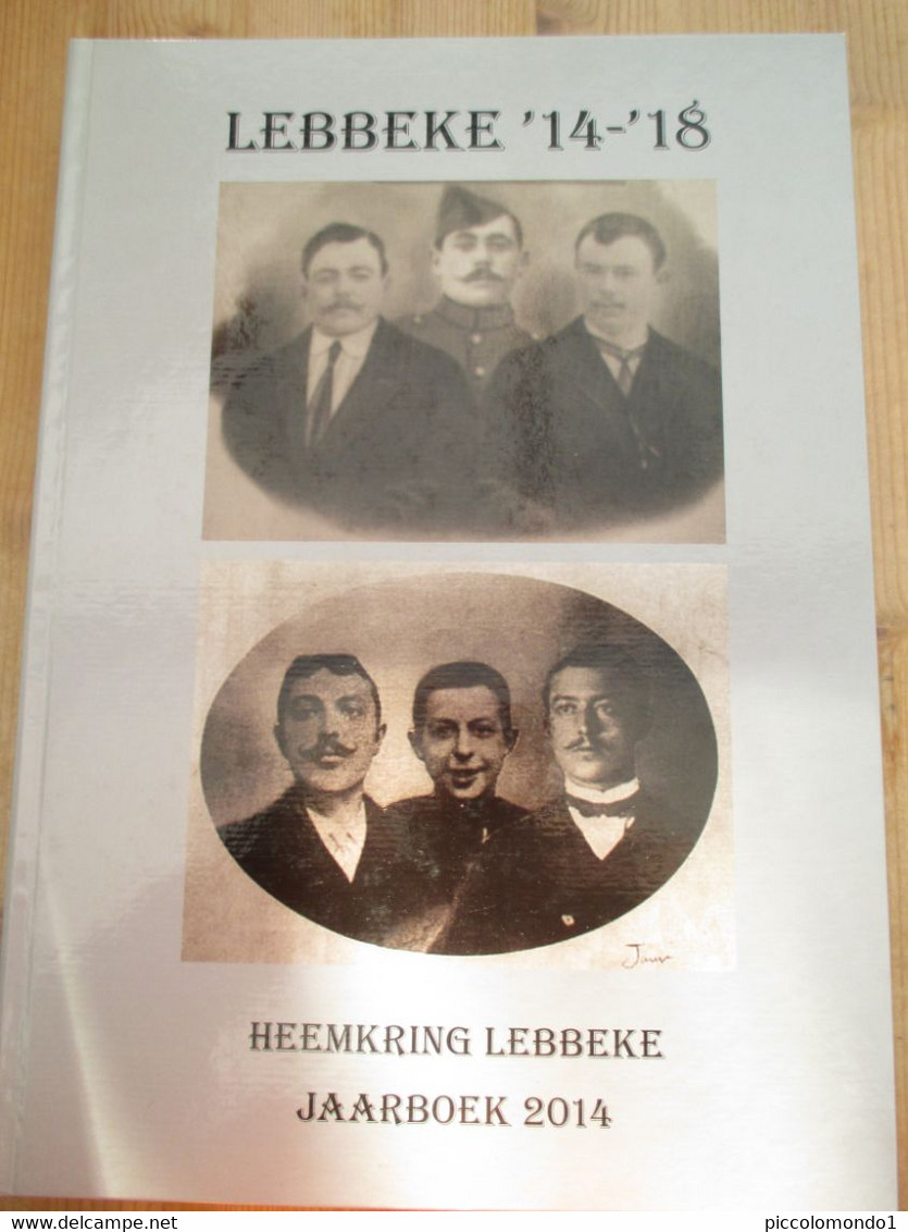 Lebbeke Eerste Wereldoorlog Militairen 480 Blz Grote Oorlog - Guerra 1914-18