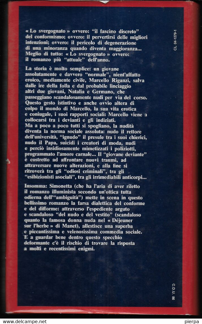 LO SVERGOGNATO - UMBERTO SIMONETTA - EDIZ. BOMPIANI 1973 - PAG. 167 - FORMATO 12,50X21 - USATO BUON STATO - Novelle, Racconti