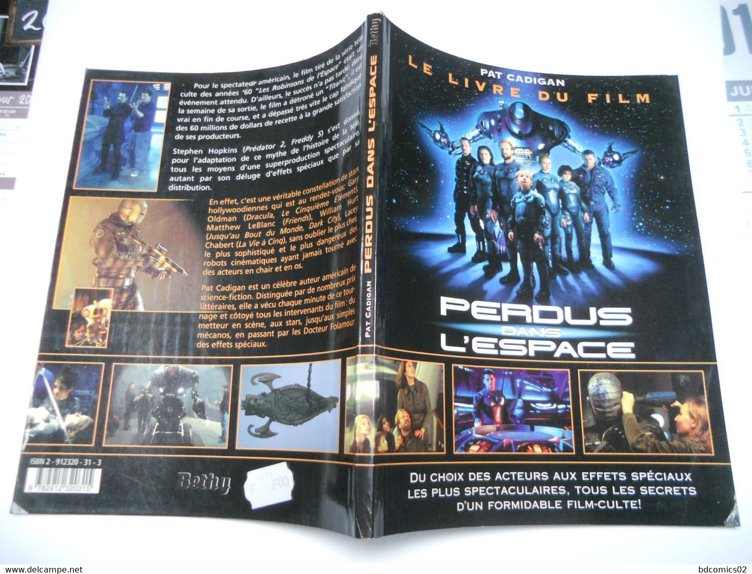 Perdus Dans L'espace Le Livre Du Film Pat Cadigan  BETHY 1998  TBE  C6 - Rahan