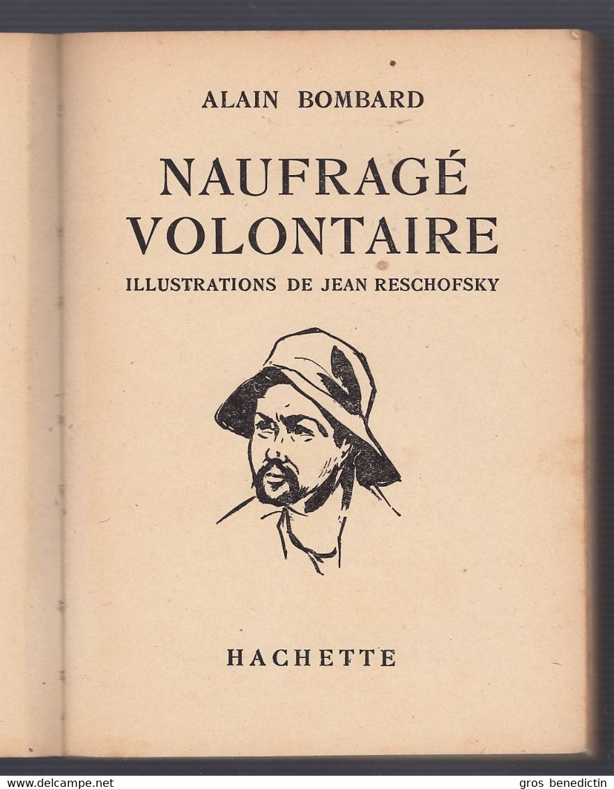 Hachette - Bibliothèque De La Jeunesse - Alain Bombard - "Naufragé Volontaire" - 1956 - #Ben&BJanc - Bibliothèque De La Jeunesse