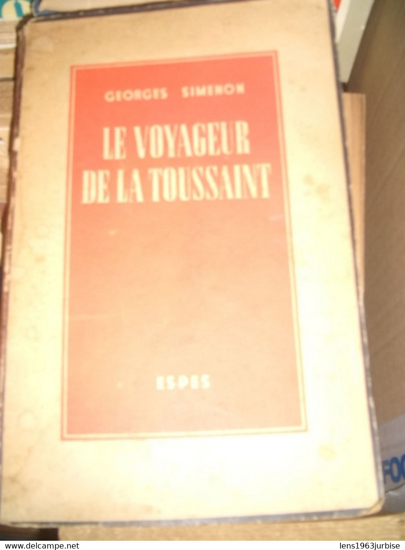 SIMENON Georges , Le Voyageur De La Toussaint - Belgische Schrijvers