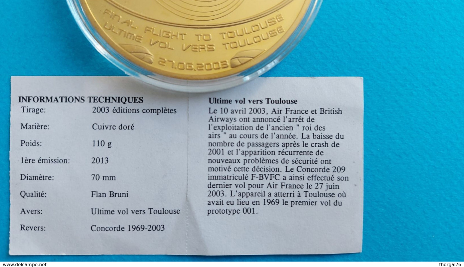 CONCORDE MEDAILLE COMMEMORATIVE  DERNIER VOL DE LIGNE 27/06/2003 - Brevetti Di Volo