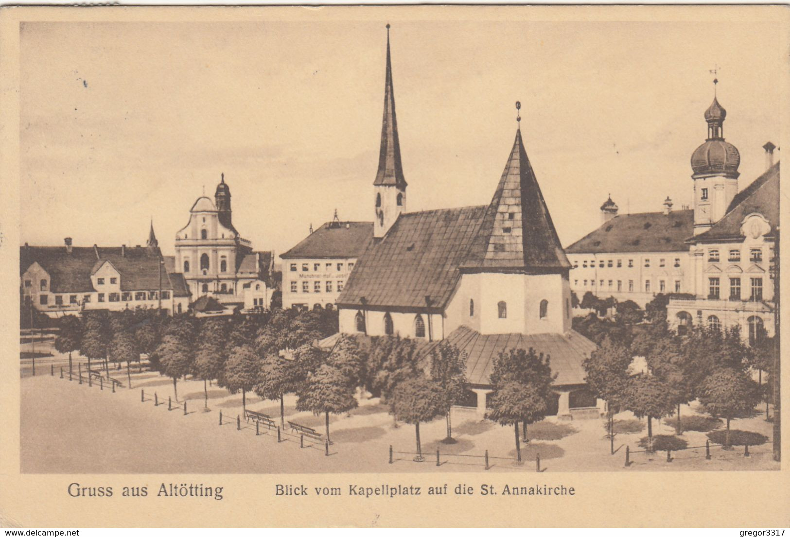 533) GRUSS Aus ALTÖTTING - Blick Vom KAPELLPLATZ Auf ST. ANNAKIRCHE - Alt !! 1913 - Altoetting