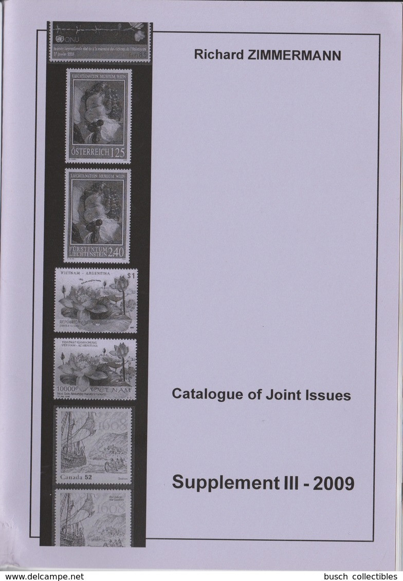 Catalogue Of Joint Stamp Issues Supplement 2009 Richard ZIMMERMANN Joint Issue Emission Commune Gemeinschaftsausgaben - Temáticas