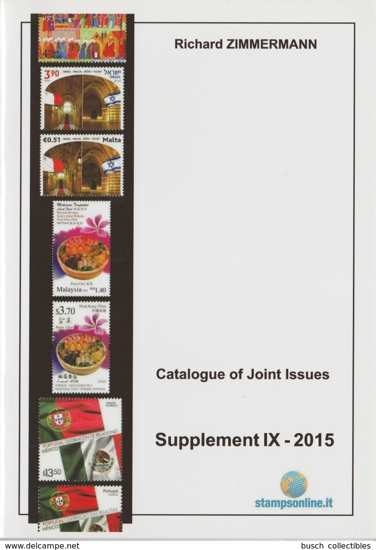 Catalogue Of Joint Stamp Issues Supplement 2015 Richard ZIMMERMANN Joint Issue Emission Commune Gemeinschaftsausgaben - Motivkataloge