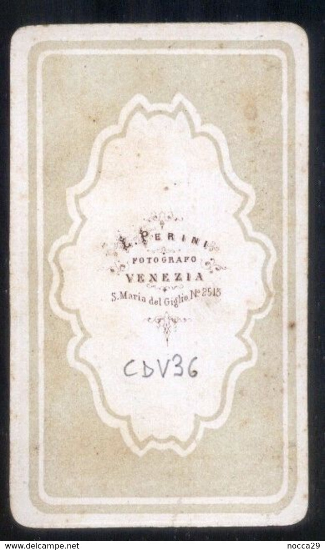 FOTO CARTONATA "800 ALL'ALBUMINA Cm 10,3 X 6,2 CDV -  FOTO DI NOBILUOMO - FOT. PERINI VENEZIA ( CDV36 ) - Personnes Anonymes