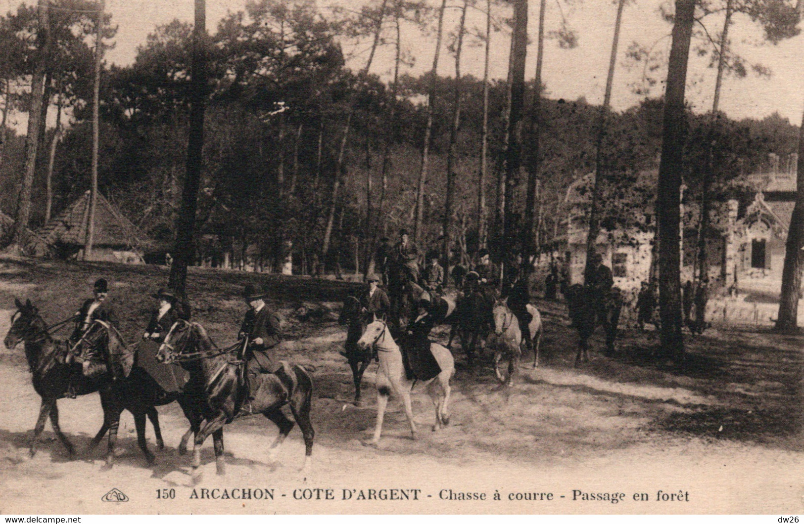 Arcachon (Côte D'Argent) Chasse à Courre, Passage En Forêt - Carte CAP N° 150 - Chasse