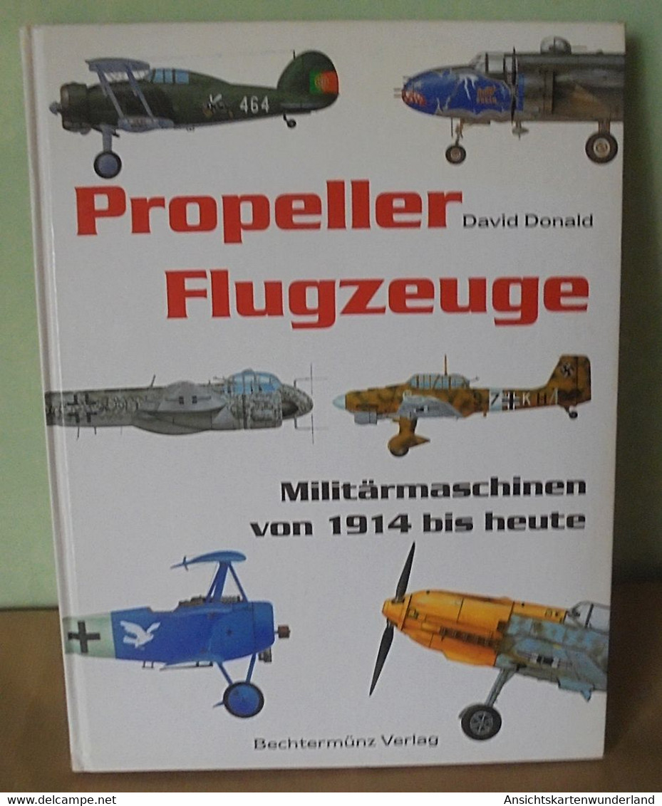 Propellerflugzeuge - Militärmaschinen Von 1914 Bis Heute - German