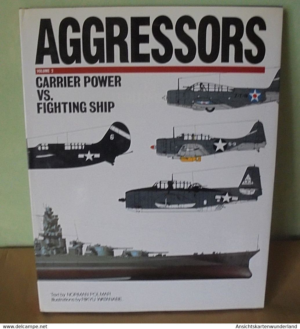 Agressors Volume 2: Carrier Power Vs. Fighting Ship - English