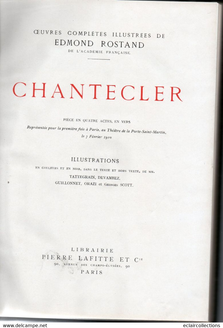 Chanteclerc:  E. Rostand     Voir Ci Dessous Explicatif Et Scan. - French Authors