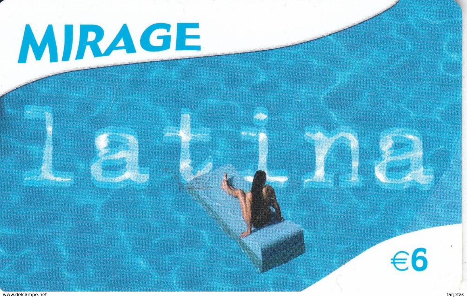 TARJETA PREPAGO DE ESPAÑA DE MIRAGE LATINA DE 6€ CHICA EN PISCINA - Otros & Sin Clasificación