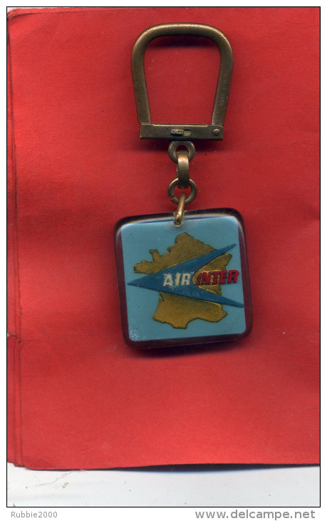 PORTE CLEFS AIR INTER LIGNES AERIENNES INTERIEURES COMPAGNIE AERIENNE FRANCAISE FRANCE - Pubblicità