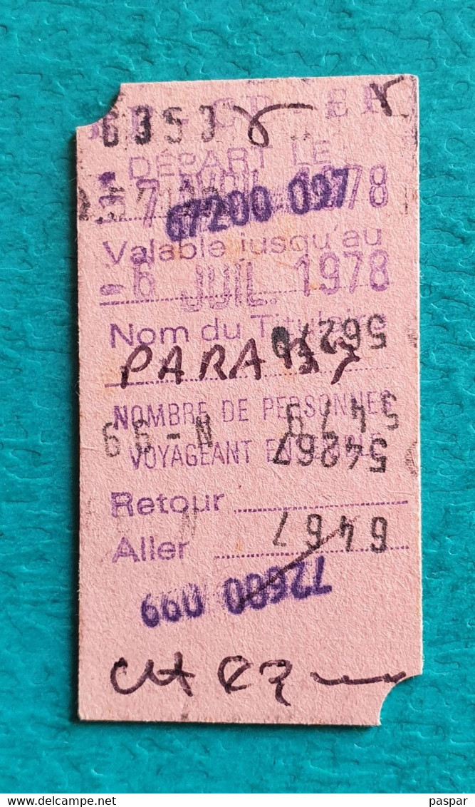 Ancien Billet De Train SNCF Pau Saint Etienne Toulouse 1978 - Europe