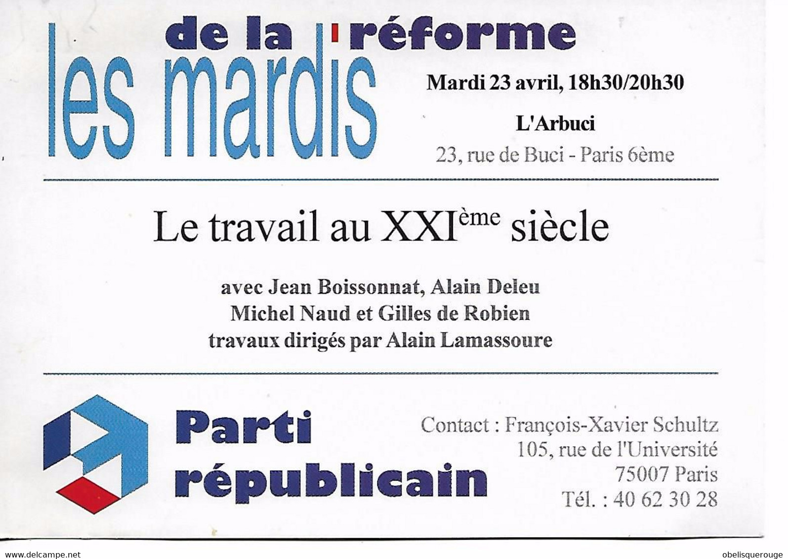 CARTON INVITATION  LES MARDIS DE LA REFORME BOISSONNAT ROBIEN  NAUD DELEU LE PARTI REPUBLICAIN RECOIT - Receptions