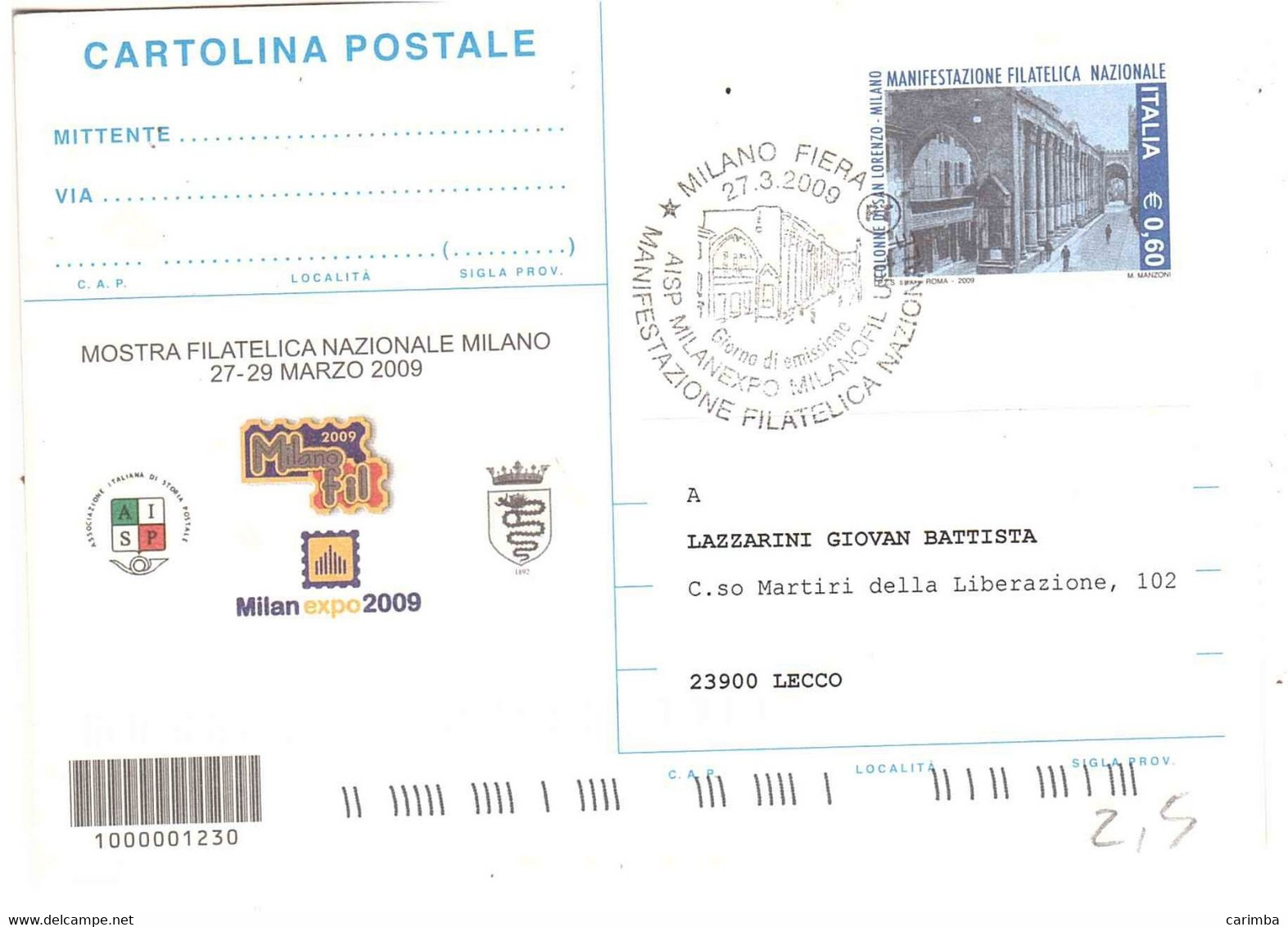 CARTOLINA POSTALE 2009 €0,60 MANIFESTAZIONE FILATELICA COLONNE DI SAN LORENZO MILANO FDC - Philatelic Exhibitions