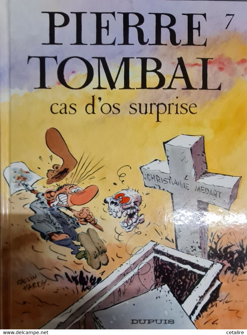 Pierre Tombal 7 Cas D'os Surprise  +++comme Neuf+++ LIVRAISON GRATUITE - Pierre Tombal