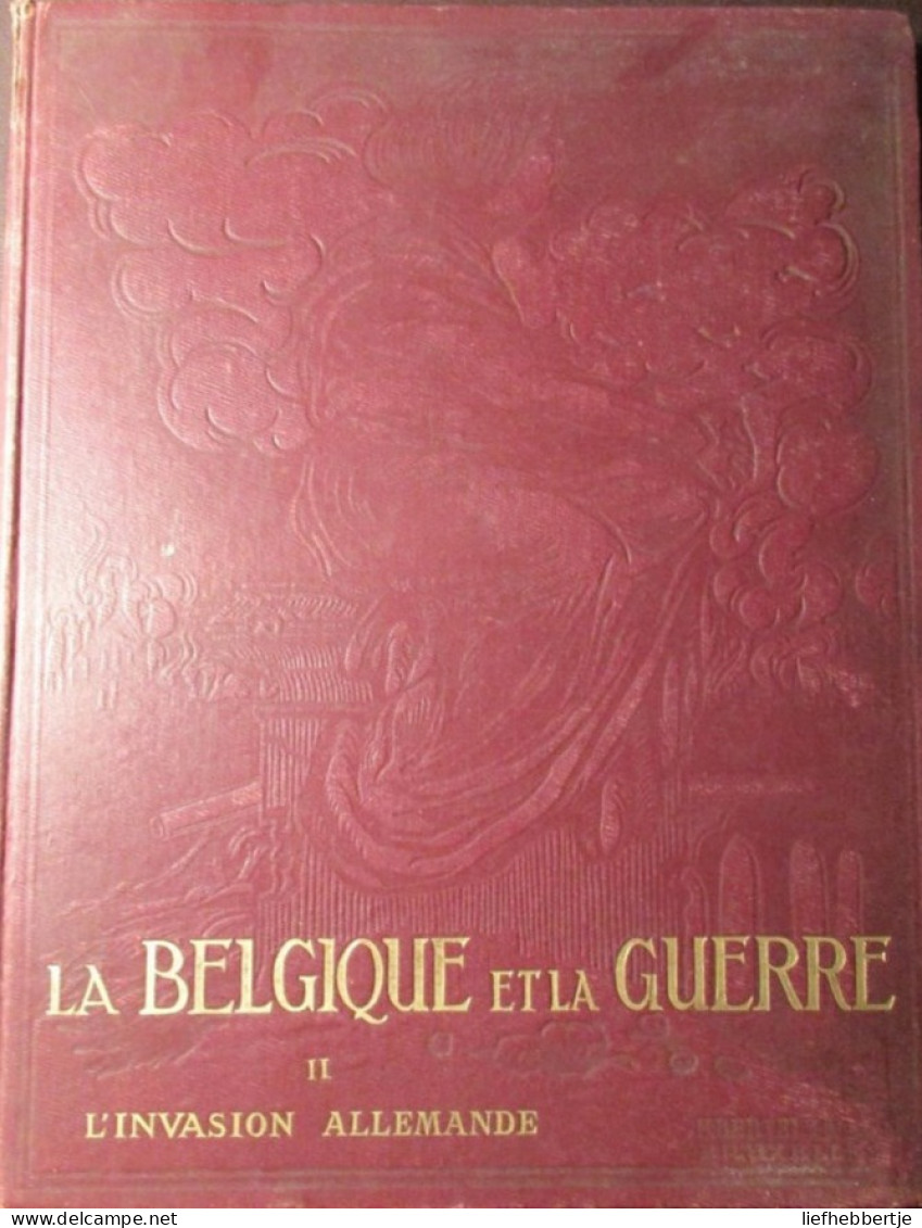 La Belgique Et La Guerre - Par G.Rency - 1920-1923 - 4 Delen - Eerste Wereldoorlog - Ieper Merkem Zillebeke Diksmuide .. - Guerre 1914-18