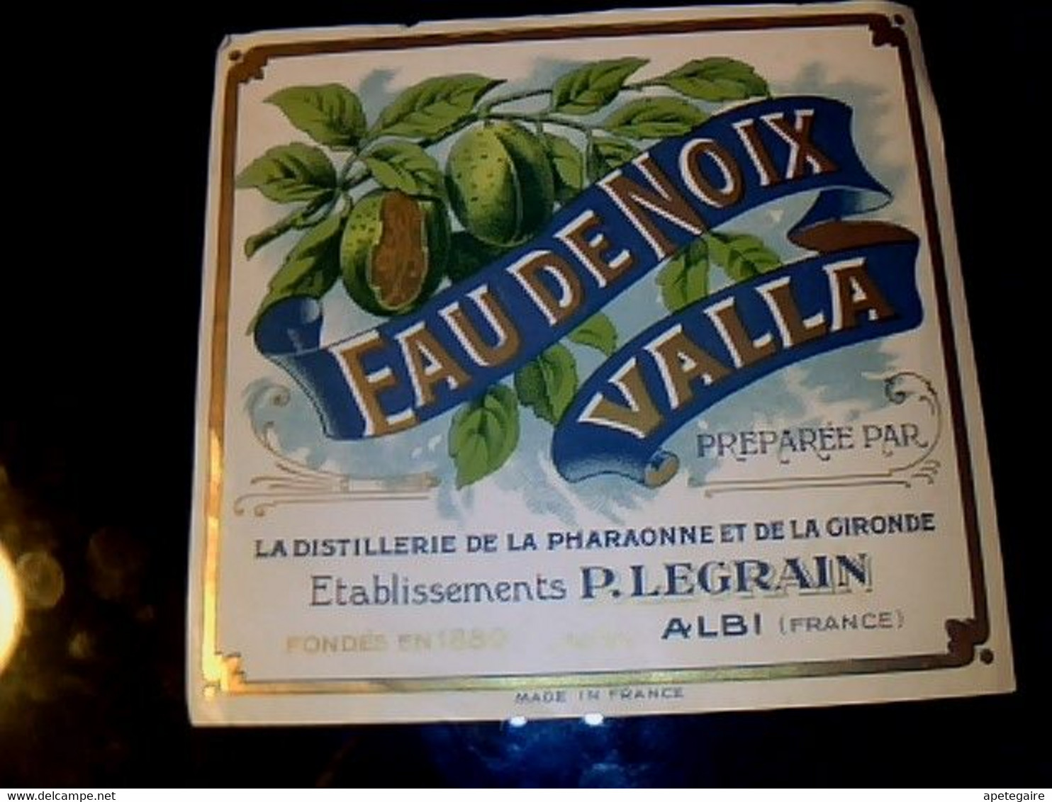 étiquette Non Utilisée Alcool Eau De Noix Valla Ets Legrain Albi Tarn - Alcoholes Y Licores