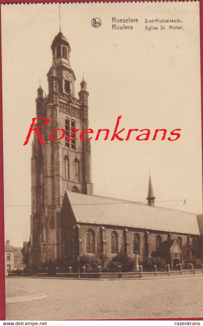 Roeselare Kerk Sint-Michielskerk ZELDZAAM (In Goede Staat) - Röselare