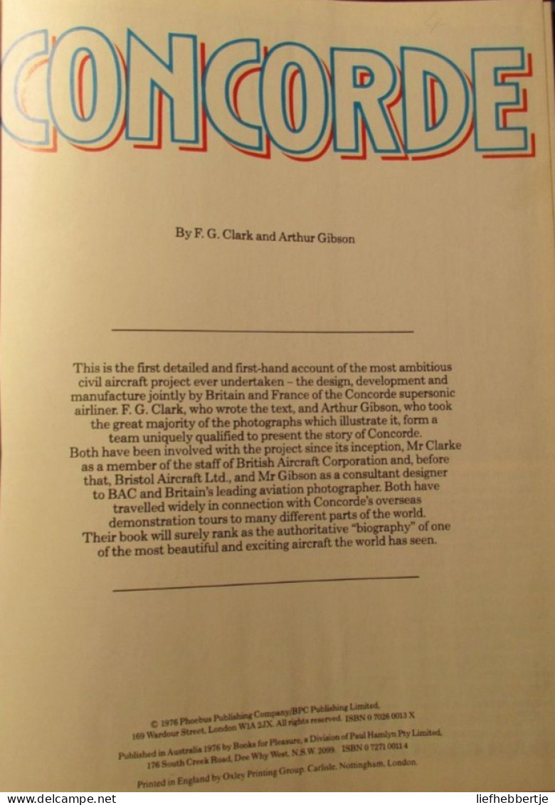 Concorde - The Story Of The World's Most Advanced Passernger Aircraft - Altri & Non Classificati