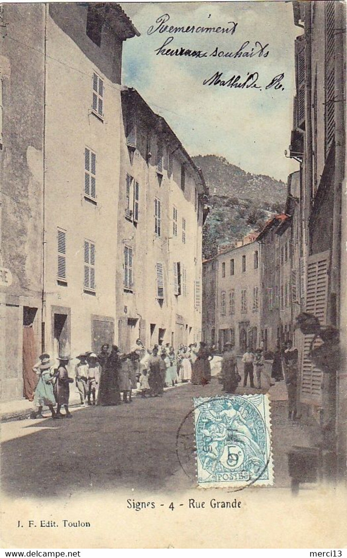 Précurseur De SIGNES (83) - Rue Grande. Editeur J.F., Toulon, N° 4 - Signes