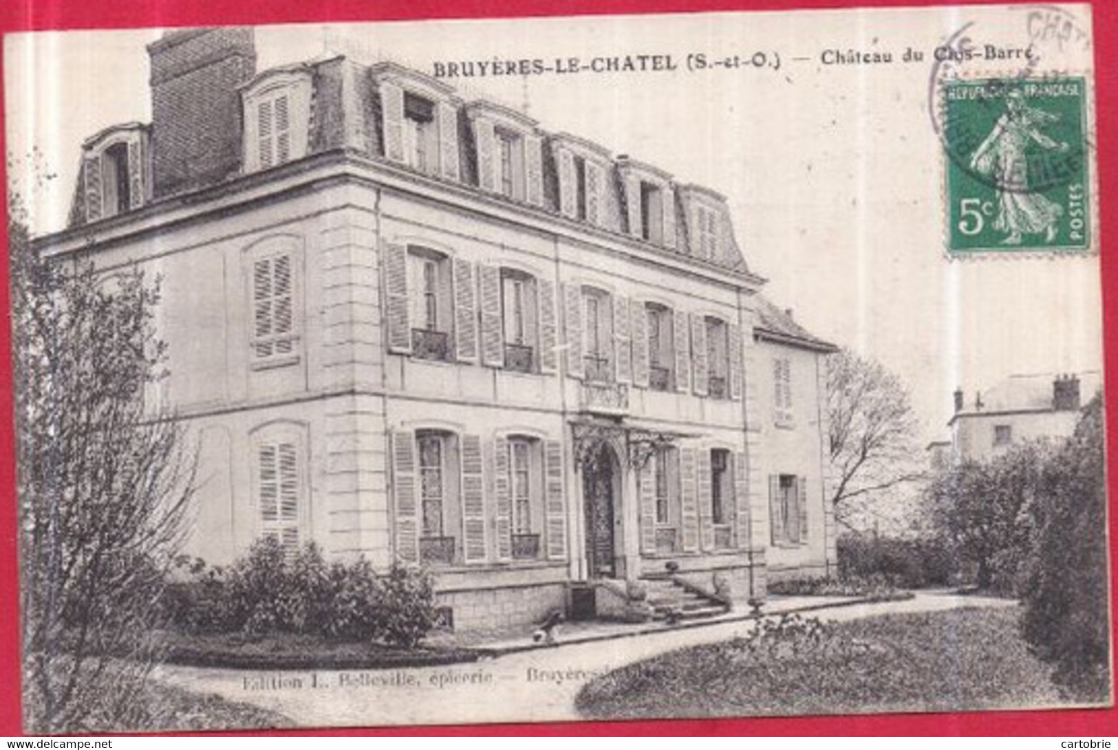 Dépt 91 - BRUYÈRES-LE-CHÂTEL - Château Du Clos-Barré - Bruyeres Le Chatel