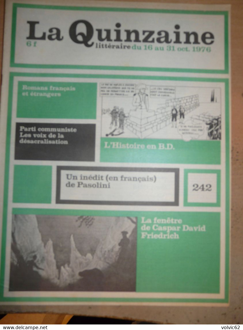 La Quinzaine Littéraire 242 1976 Parti Communiste Pasolini Bande Dessinée Friedrich Ben Jelloun Pynchon Nietzsche - Sonstige & Ohne Zuordnung