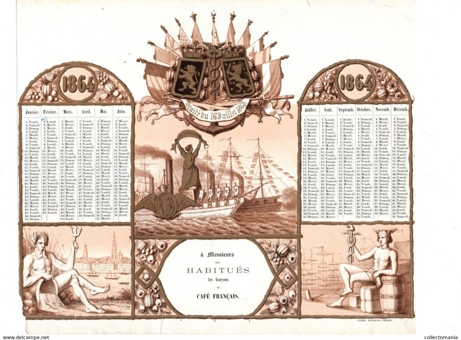 1 Calendrier 1864 Traité Du 16 Juillet 1863 à Messieurs Les Habitués Les Garçons  Du Café Français Litho. Ratinckx Fr. - Porcelana