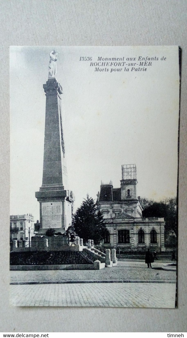 CPA. ROCHEFORT SUR MER  - MONUMENT AUX MORTS POUR LA PATRIE - GUERRE - Monuments Aux Morts