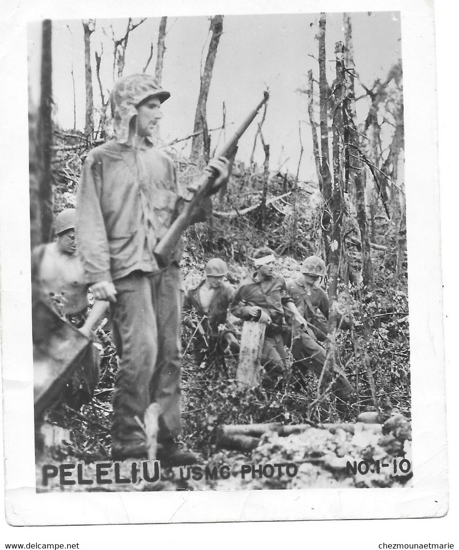 PELELIU (PALAOS) - BATAILLE - SOLDATS AMERICAINS - PHOTO USMC - Guerra, Militari