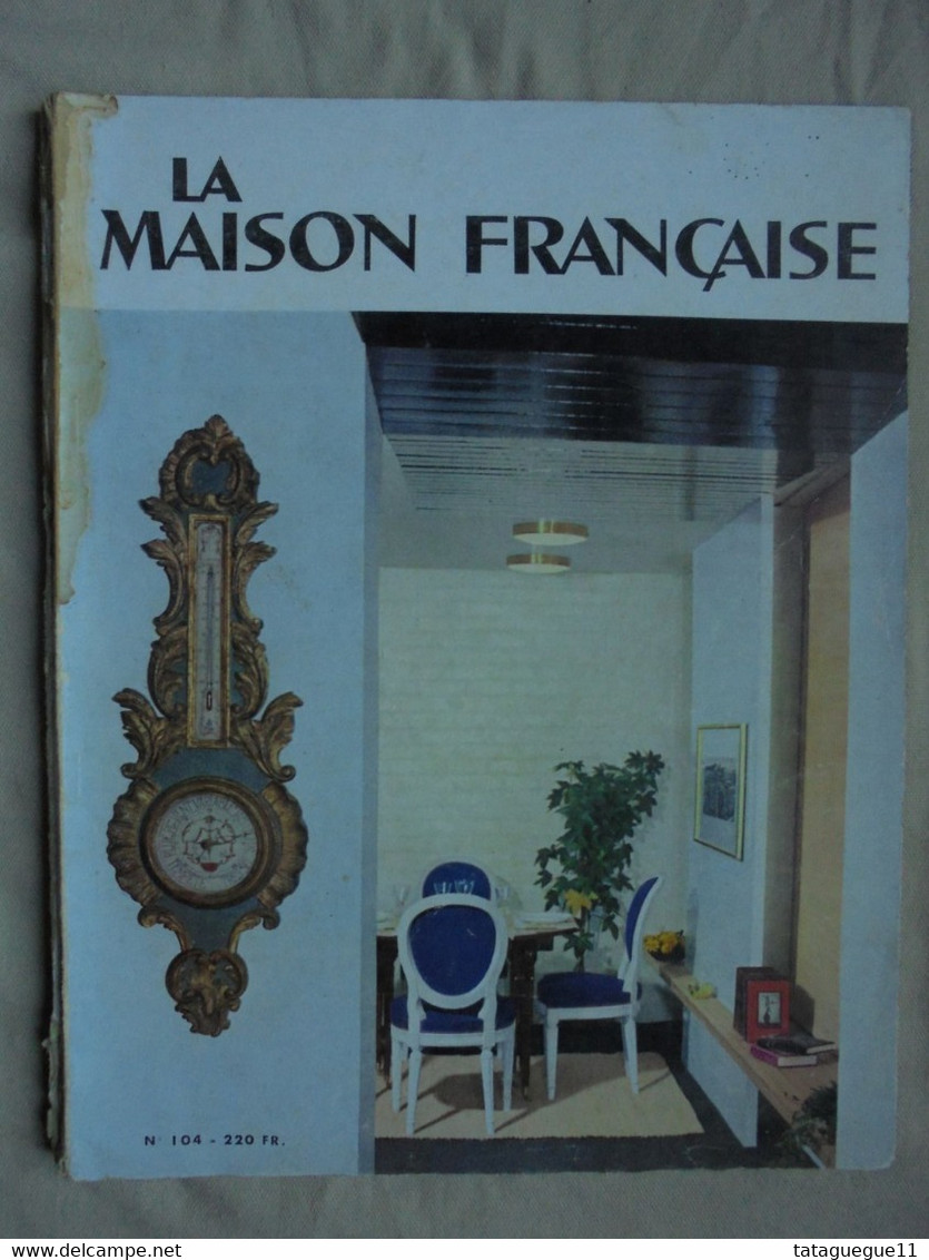 Ancien - Revue "La Maison Française" N° 104 1er Trimestre 1957 - House & Decoration