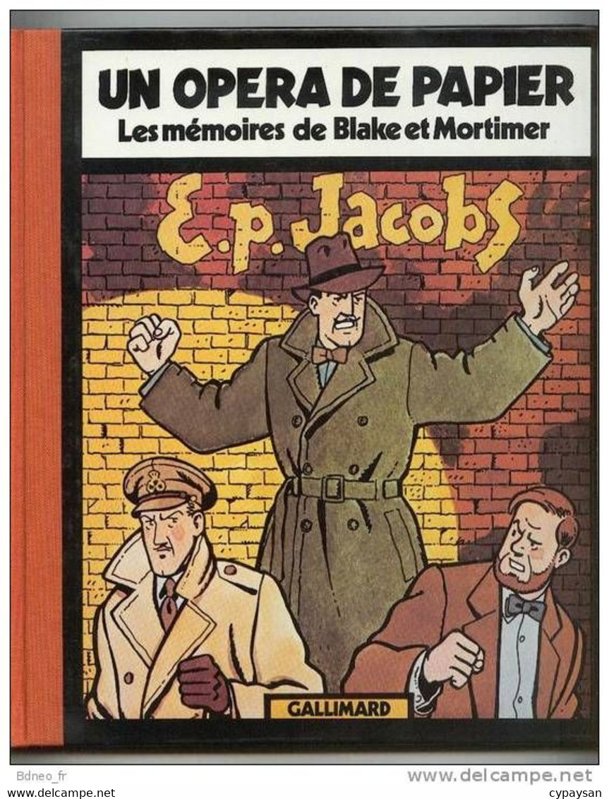 Blake Et Mortimer Un Opera De Papier Gallimard RARE EO BE 10/1981 Jacobs (BI4) - Blake & Mortimer