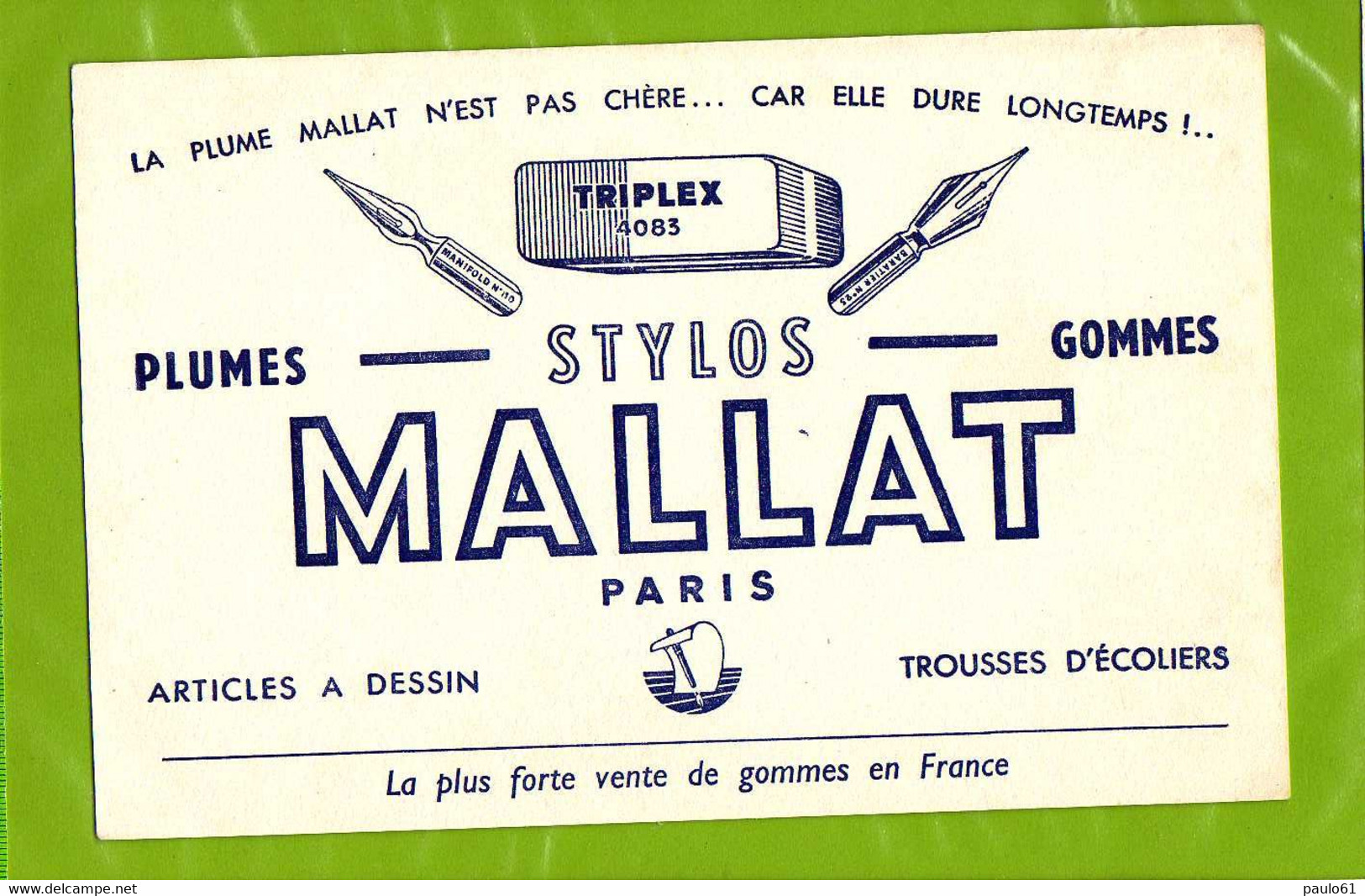 BUVARD : Plumes Pour Ecritures Stylos MALLAT - Papeterie