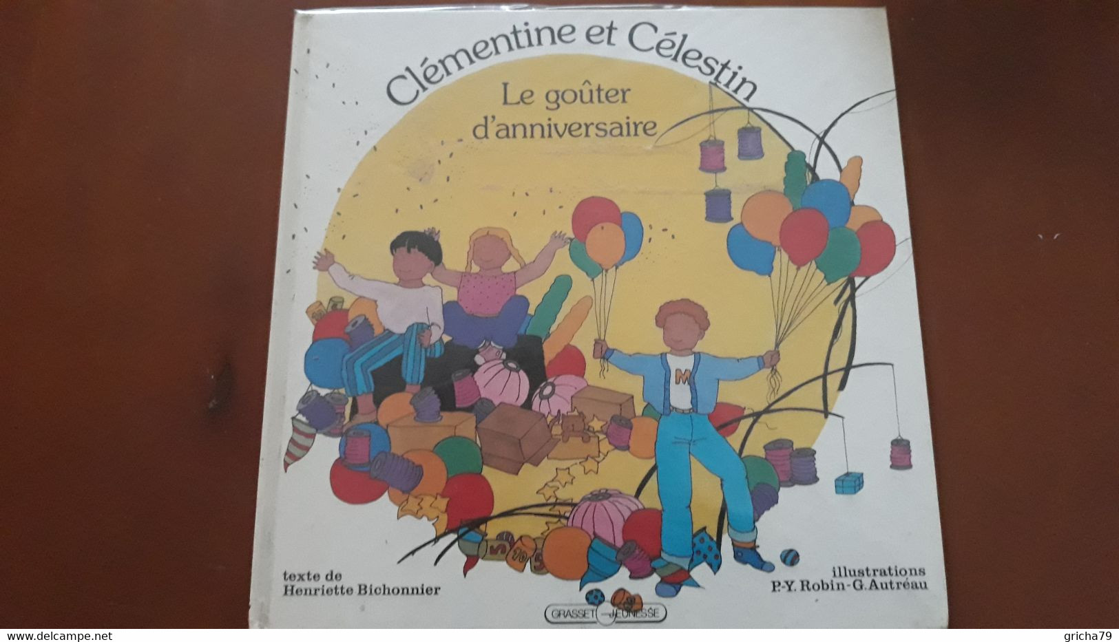 LIVRE POUR ENFANT - CLEMENTINE ET CELESTIN * LE GOUTER D ANNIVERSAIRE - Auteurs Français