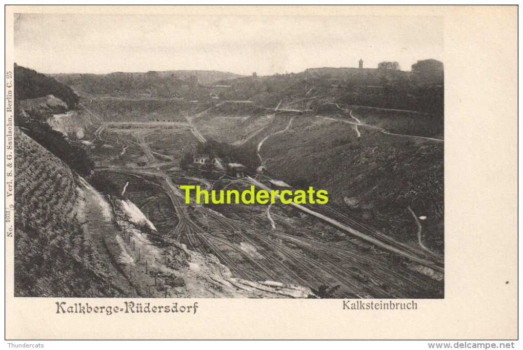 CPA KALKBERGE RUDERSDORF KALKSTEINBRUCH - Rüdersdorf